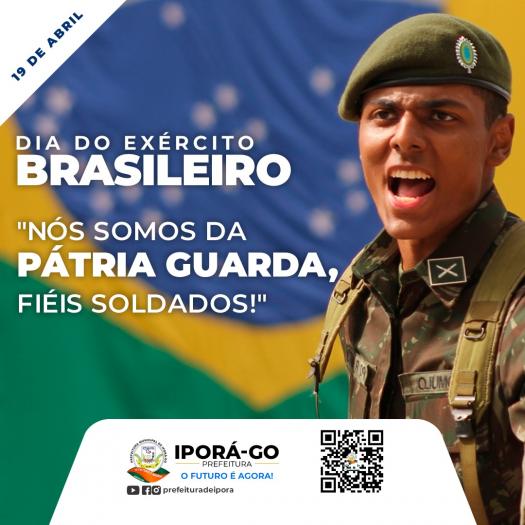 O DIA DO EXÉRCITO BRASILEIRO É COMEMORADO ANUALMENTE EM 19 DE ABRIL.