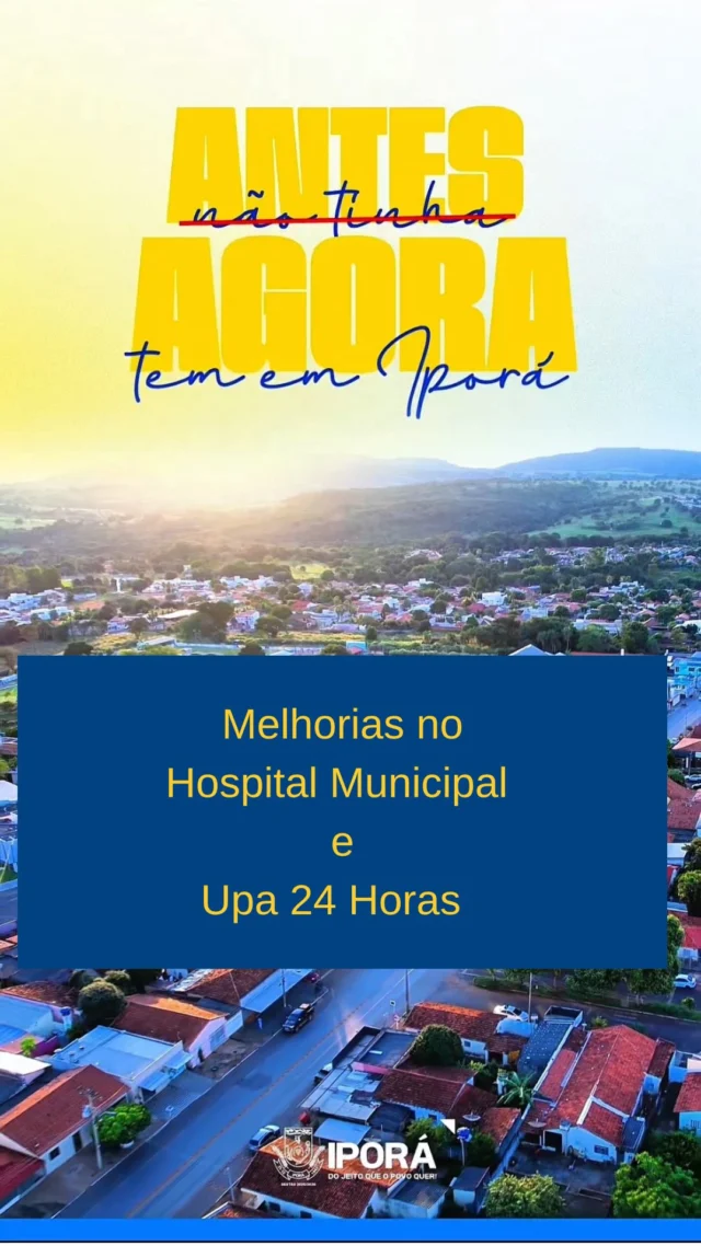 ANTES NÃO TINHA, AGORA TEM EM IPORÁ!  Saúde.  Iporá está vivendo um novo tempo.  O que antes era apenas um sonho, hoje é realidade: mais cuidado, mais estrutura e mais qualidade na saúde pública do nosso povo.  A Prefeitura tem trabalhado todos os dias para levar mais dignidade e atendimento de verdade para cada iporaense. E essa transformação merece ser vista e celebrada! ✨  📍Hoje damos início à nossa nova série mostrando o que antes não tinha em Iporá e agora tem. E começamos com a saúde: ✔️ Novos serviços ✔️ Estrutura sendo reformada ✔️ Atendimento humanizado ✔️ E muito mais!  Porque quando a gente cuida das pessoas, tudo muda. ⠀ Prefeitura de Iporá — Trabalho sério, cuidado de verdade.  Iporá do jeito que o povo quer!  #AntesNaoTinhaAgoraTem #SaudeIPORA #PrefeituraDeIPORA #NovaIPORA #CuidadoComVoce #GestaoQueCuida #avançonasaúde